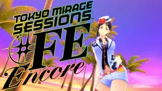 Tokyo Mirage Sessions #FE Encore - Part 21