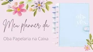 MEU PLANNER DA OBA PAPELARIA NA CAIXA I Aproveitei a promo&ccedil;&atilde;o - 1&deg; parte do pedido