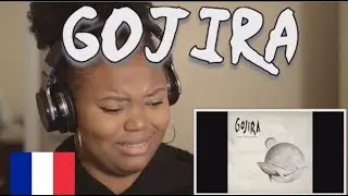 REACTION to FRENCH METAL! GOJIRA- The Heaviest Matter Of The Universe