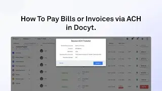 How to Pay Bills/Invoices via Docyt ACH