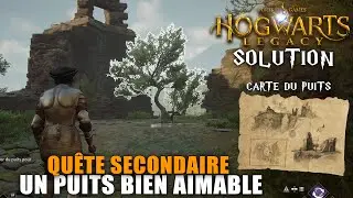 Hogwarts Legacy : Un puits bien aimable - Solution de la Carte au tr&eacute;sor du Puits (Qu&ecirc;te Secondaire)
