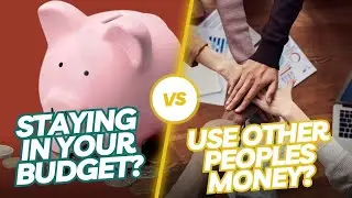 RE Investing hacks: Staying in budget VS. Using OPM