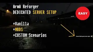 Arma Reforger Server + Моды и пользовательские сценарии | Быстрая настройка 2022 (Windows) (устарело)