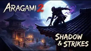 &ldquo;Aragami 2 Stealth Gameplay | Master of Shadows Elite | No Commentary&rdquo;