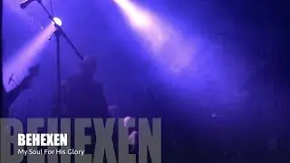 Behexen - My Soul For His Glory [Live In Bergen, Norway]