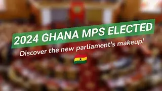 Ghana's 2024 Election Results 🇬🇭🗳️