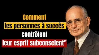 Comment les Gens à Succès Contrôlent Leur Esprit Subconscient ? Découvrez Leurs Secrets !