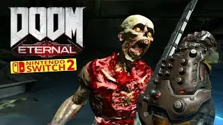 Doom Eternal Nintendo Switch 2 Gameplay | Backward Compatibility
