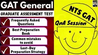 How to Pass NTS GAT General in First Attempt? QnA Session