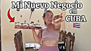 Nuestro NEGOCIO de DONAS desde casa: Así SOBREVIVIMOS  en CUBA🇨🇺