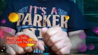 Peerless 700c - Quick Pick Thursday
