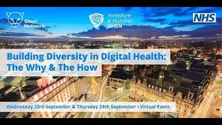 Dr Indra Joshi and Maxine Mackintosh - Building Diversity in Digital Health event