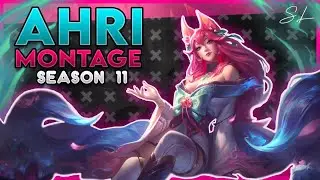 AHRI MONTAGE | Ahri highlights | Ahri top lane | Ahri  S11 | LoL Season 11 |