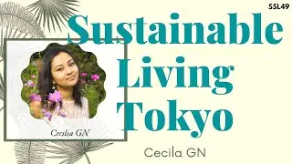Higher quality products and training to reduce waste | SustainableLivingTokyo #ssl49