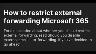 Disable Email Forwarding for all Outlook users | Microsoft Defender Tutorial