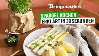Wei&szlig;en Spargel kochen - erkl&auml;rt in 30 Sekunden!