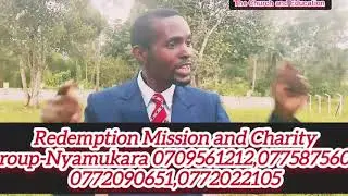 Church and education Redemption Mission and charity group  Nyamukara mpeefu