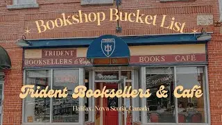 Trident Booksellers & Caf&eacute; 🔱 Halifax, Nova Scotia 🇨🇦 Bookshop Bucket List 📚