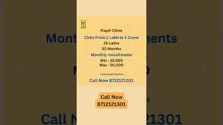 Kapil Chits From 1 lakh to 1 crore Call 8712121301#shorts #shortvideo #viralvideo #viralshorts