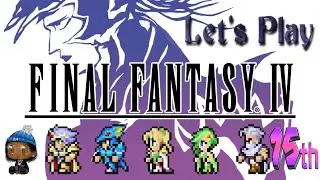 Final Fantasy IV: A Legend Forged with Big9Gaming | Episode 15