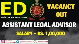 Assistant Legal Advisor Vacancy 2025 | Enforcement Directorate Vacancy 2025 | Law Officer Vacancy