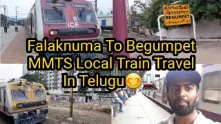 Falaknuma To Begumpet MMTS Train Travel In Telugu ||Hyderabad Local🚉|