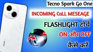 Tecno spark go 1 incoming call flash light setting/Tecno me incoming call flash light on kaise kare