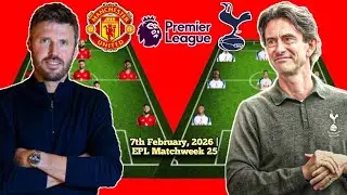 MANCHESTER UNITED vs TOTTENHAM HOTSPUR Potential Head to Head Lineup | EPL Matchweek 25