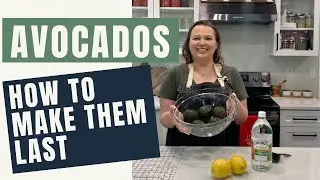 How to Pick The Perfect Avocado | How to Keep Avocados Fresh