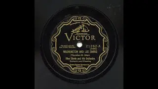 Blue Steele And His Orchestra - Washington And Lee Swing