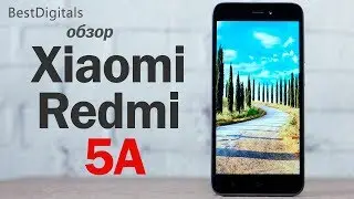 Обзор Xiaomi Redmi 5A &ndash; дешевле не придумаешь!