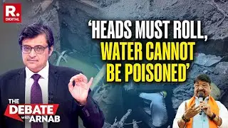 Arnab Demands That Those Responsible For Poisoned Water In Indore Must Be Sacked