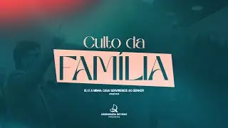 PR. EDI VINAGRE - CULTO DA FAMÍLIA | AO VIVO 23/11/2025 | IEADARI TV