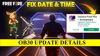 Free fire ob30 update | free fire ob30 update kab aayega | free fire ob30 update fix date & time