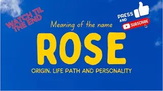 Meaning of the name Rose. Origin, life path & personality.