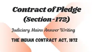 Contract of Pledge | Indian Contract Act | Judiciary Mains Answer Writing