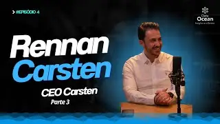 DataOcean Insights & Talks - Rennan Carsten #4 (Parte 3)