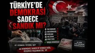 Türkiye’de Demokrasi Sadece Sandık mı?