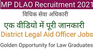 DLAO 2021 Recruitment I M.P. DLAO 2021 I District Legal Aid Officer Jobs 2021 I Madhya Pradesh DLAO