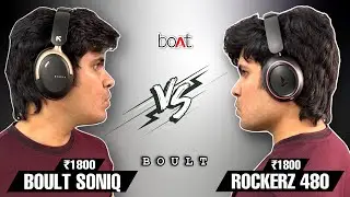 Boult Soniq & Boat Rockerz 480 Detailed Comparison | Boat 480 VS Boult Soniq | Which One Is Best?