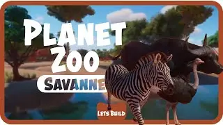 Planet Zoo Lets Build - African Animals - Savannen Gehege / Habitat