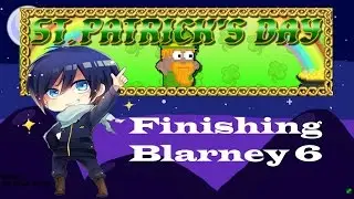 St.Patrick # Finishing Blarney 6