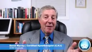 David Murray Certified Hypnotherapist Testimonial American Hypnosis Wellness Institute HD
