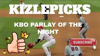 KBO RUNTHROUGH | KBO PICKS AND PREDICTIONS | KBO PICKS TODAY