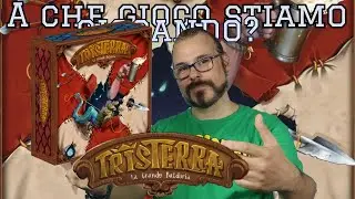Tristerra La Grande Baldoria un ecosistema di Board Game e Gioco di Ruolo! CheGiocoStiamoGiocano
