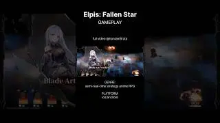 Elpis: Fallen Star Gameplay (ios/android) semi-real-time strategy anime RPG
