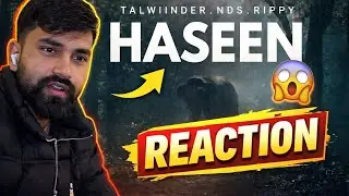 Reaction on Haseen || Talwinder || Pankaj Ruhan