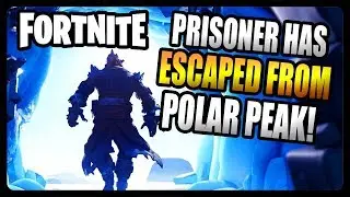 The Prisoner Escaped From Polar Peak! (Fortnite Season 7)