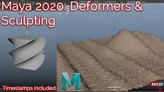 Maya 2020 Tutorial: Sculpting & Deformers with Timestamps