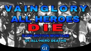 VAINGLORY: Dying Animation Of Every Single Hero! | Slow-Motion Montage || UPDATE 2.1🎏🏮🐲